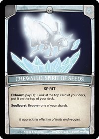 Chewallo, Spirit of Seeds