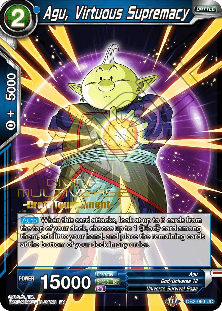 Agu, Virtuous Supremacy (Divine Multiverse Draft Tournament) #DB2-060 — Tournament Promotion Cards