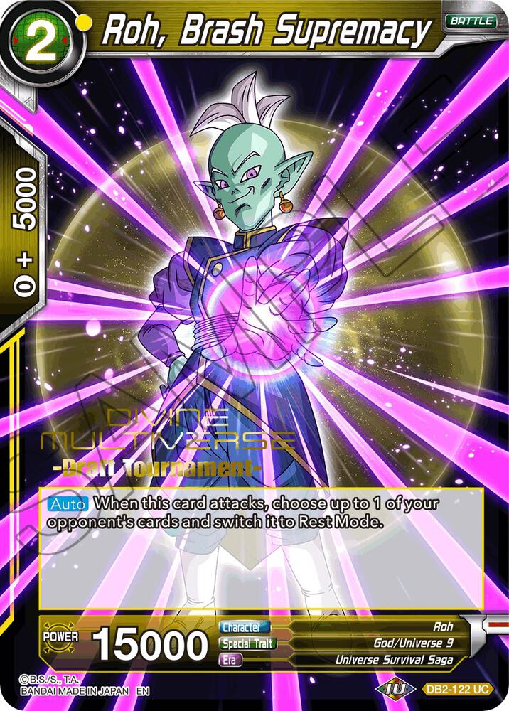 Roh, Brash Supremacy (Divine Multiverse Draft Tournament) #DB2-122 — Tournament Promotion Cards