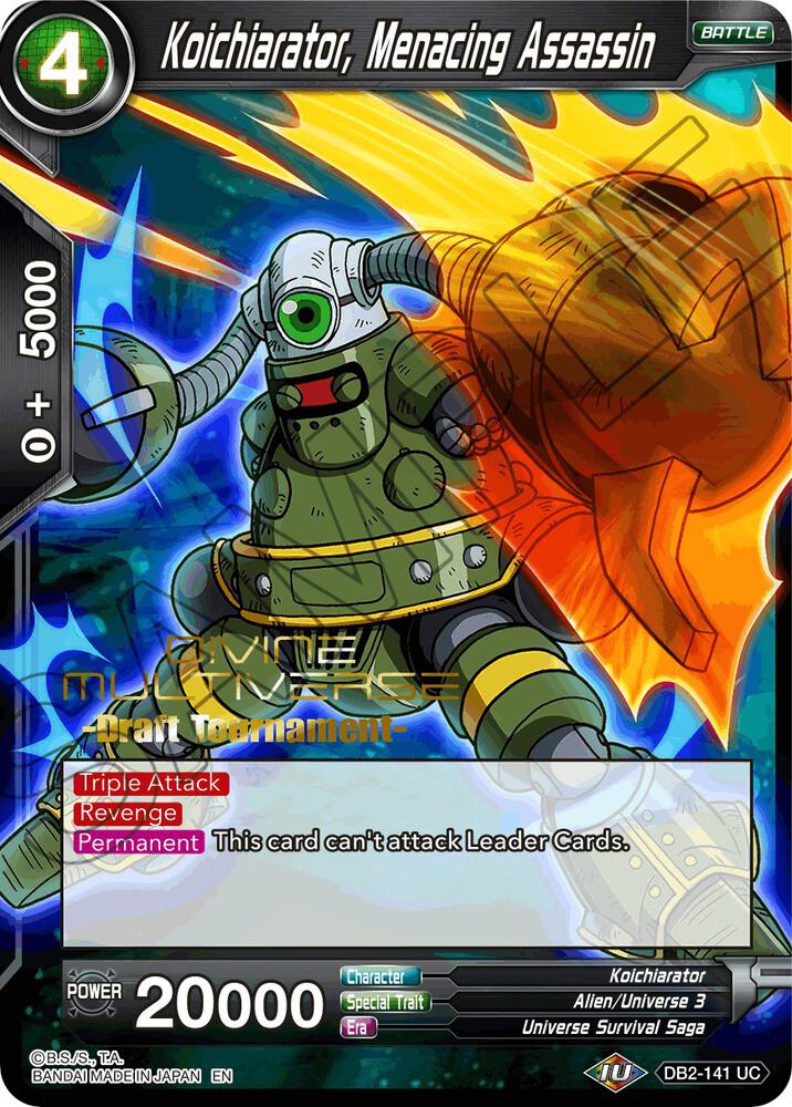 Koichiarator, Menacing Assassin (Divine Multiverse Draft Tournament) #DB2-141 — Tournament Promotion Cards