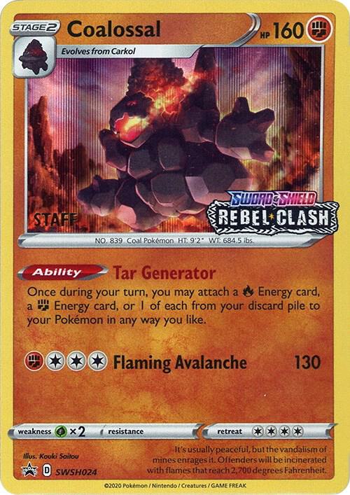 Coalossal - SWSH024 (Prerelease) [Staff] SWSH024 from SWSH: Sword & Shield Promo Cards
