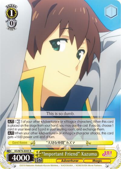 "Important Friend" Kazuma