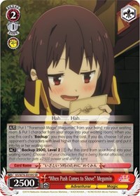 "When Push Comes to Shove" Megumin (SR)