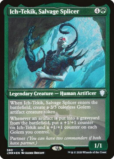 Ich-Tekik, Salvage Splicer (Foil Etched)