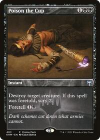 Poison the Cup - Promo Pack: Kaldheim - Magic: The Gathering card