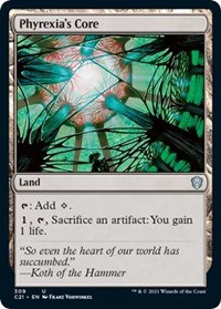 Phyrexia's Core (Commander 2021)