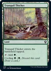 Tranquil Thicket (Commander 2021)