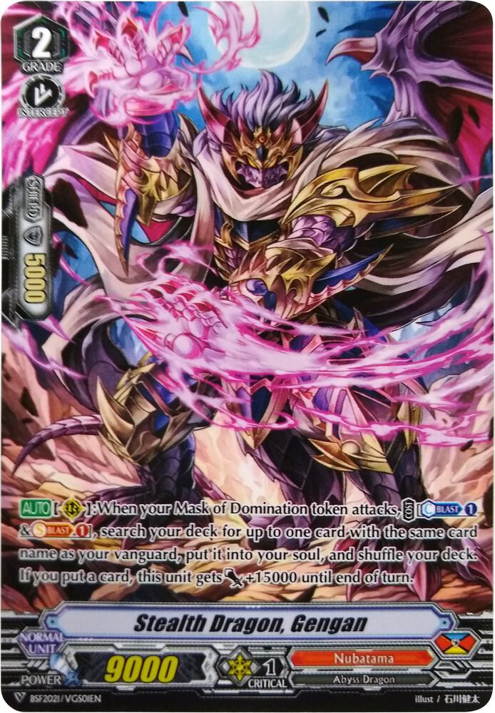 Stealth Dragon, Gengan