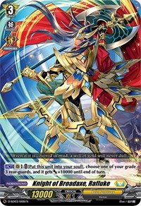 Knight of Broadaxe, Rafluke