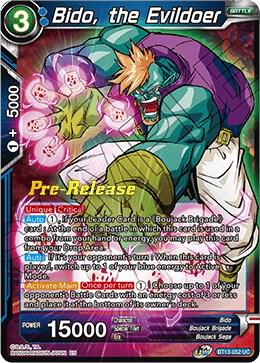 Bido, the Evildoer #BT13-052 — Supreme Rivalry Pre-Release Cards