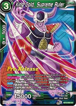 King Cold, Supreme Ruler #BT13-082 — Supreme Rivalry Pre-Release Cards
