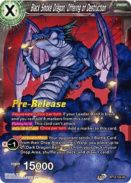 Black Smoke Dragon, Offering of Destruction #BT13-124 — Supreme Rivalry Pre-Release Cards