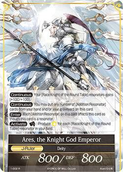 Arthur, the King of Knights // Ares, the Knight God Emperor