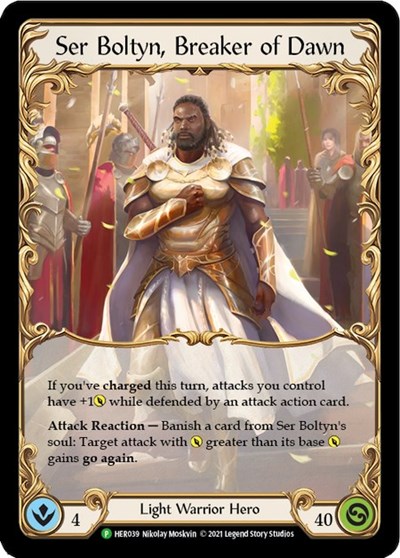 Ser Boltyn Breaker of Dawn