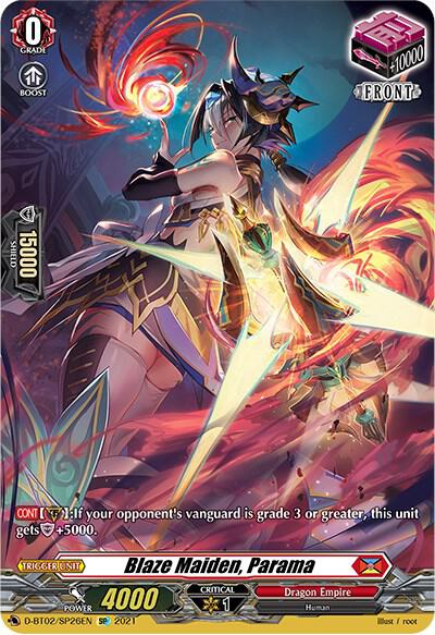 Blaze Maiden, Parama (SP)