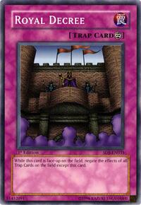 Royal Decree (Structure Deck: Warrior's Triumph)