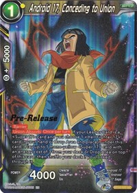 Android 17, Conceding to Union