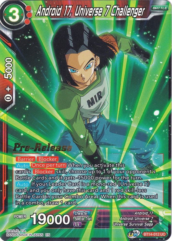 Android 17, Universe 7 Challenger #BT14-012 — Cross Spirits Pre-Release Cards