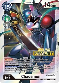 Chaosmon - BT4-090 (2021 Championship Online Regional) [Online Finalist] - Great Legend - Digimon card