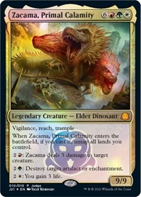 Zacama, Primal Calamity (Judge Promos)