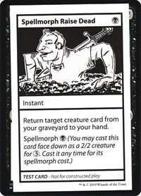 Spellmorph Raise Dead (No PW Symbol) - Mystery Booster: Convention Edition Exclusives - Magic: The Gathering card
