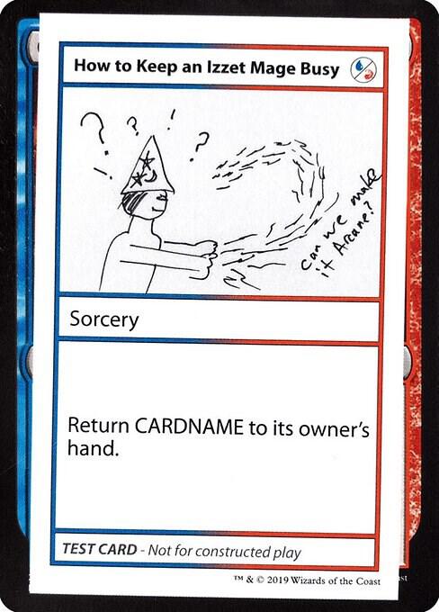 How to Keep an Izzet Mage Busy (No PW Symbol)