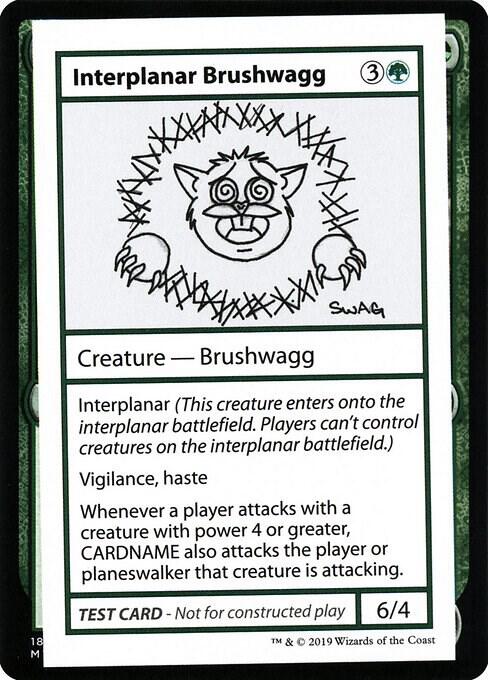 Interplanar Brushwagg (No PW Symbol)