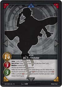 20. T - Trickster (A)