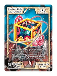 Biodust Cube the Artifact (Promo Edition)