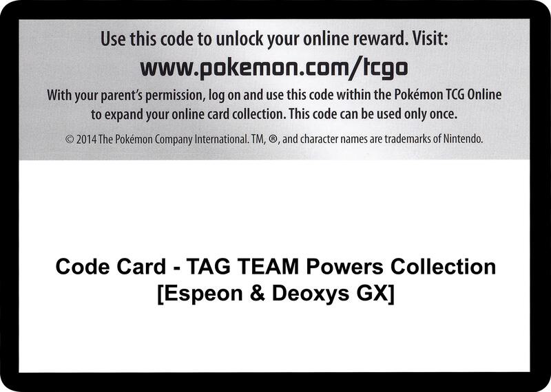 Code Card - TAG TEAM Powers Collection [Espeon & Deoxys GX]  from Miscellaneous Cards & Products
