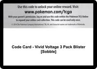 Code Card - Vivid Voltage 3 Pack Blister [Sobble] · SWSH04: Vivid Voltage · #— · Normal