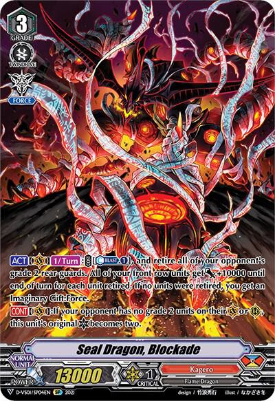 Seal Dragon, Blockade (SP)