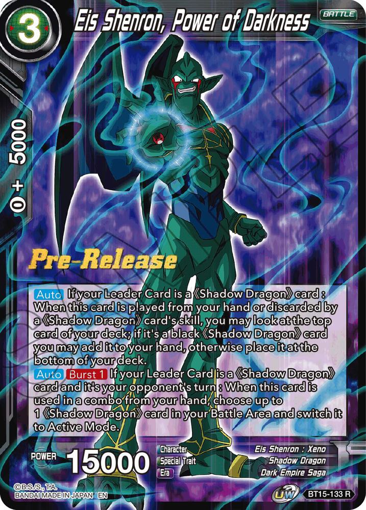 Eis Shenron, Power of Darkness #BT15-133 — Saiyan Showdown Pre-Release Cards