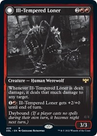 Ill-Tempered Loner - Innistrad: Double Feature - Magic: The Gathering card