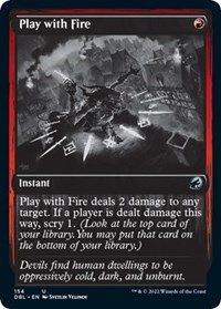 Play with Fire (Innistrad: Double Feature)