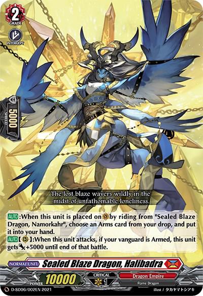 Sealed Blaze Dragon, Halibadra