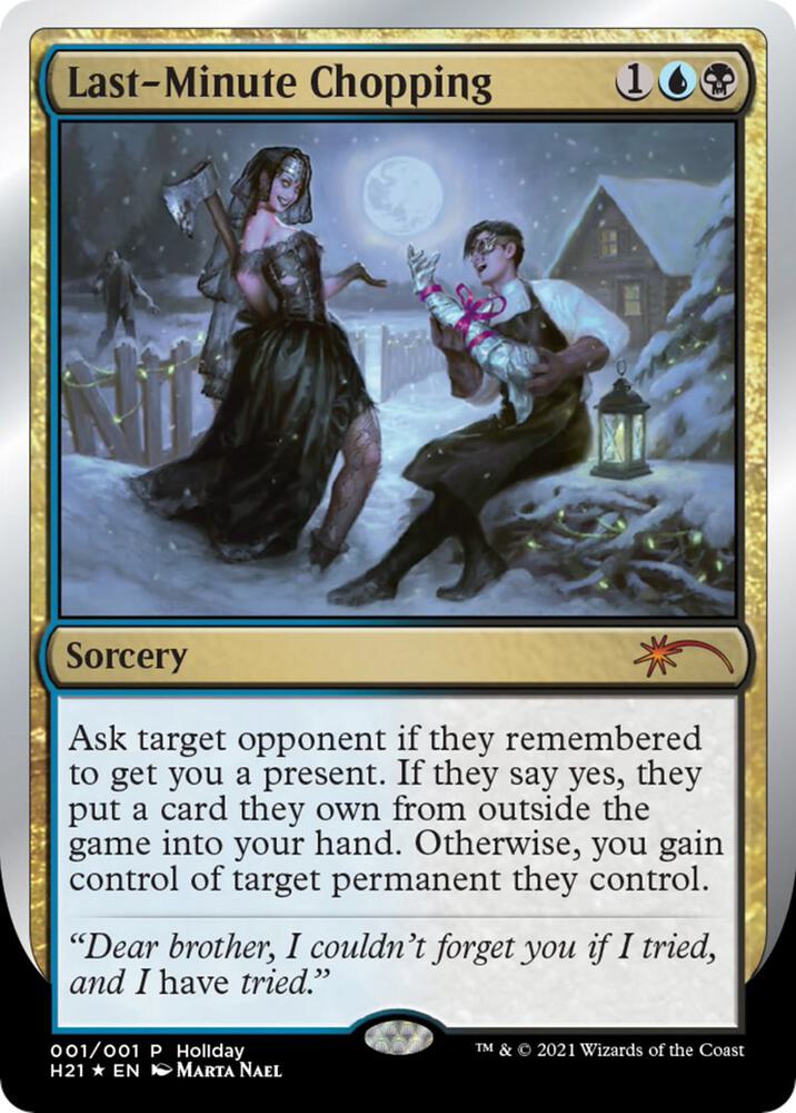 Last-Minute Chopping 001/001 ホリデー 2021 FOIL LAST-MINUTE CHOPPING (2021 HOLIDAY) Promo Magic MTG