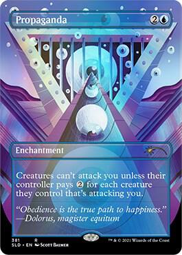 Propaganda (381) - Secret Lair Drop Series - Magic: The Gathering