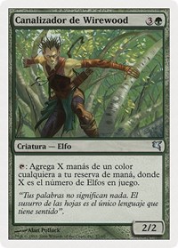 Wirewood Channeler (Spanish) - "Canalizador de Wirewood"