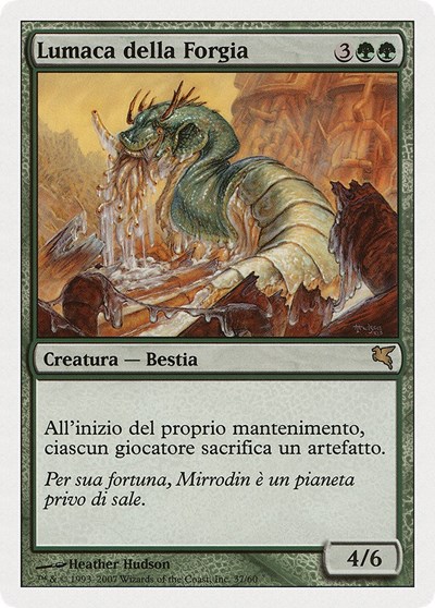 Molder Slug Italian Lumaca della Forgia