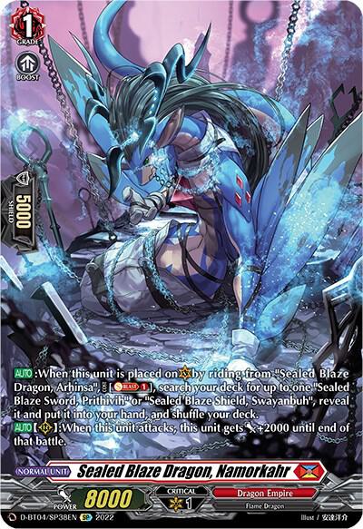 Sealed Blaze Dragon, Namorkahr (SP)