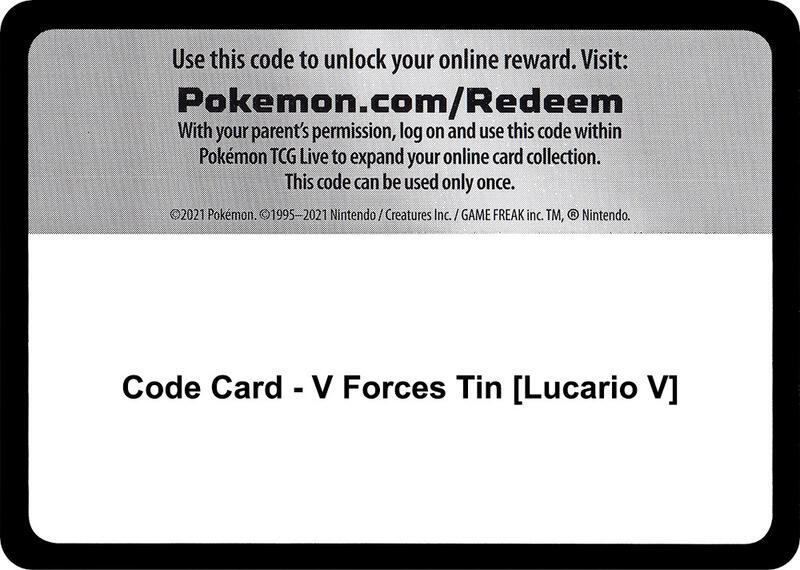 Code Card - V Forces Tin [Lucario V]  from Miscellaneous Cards & Products