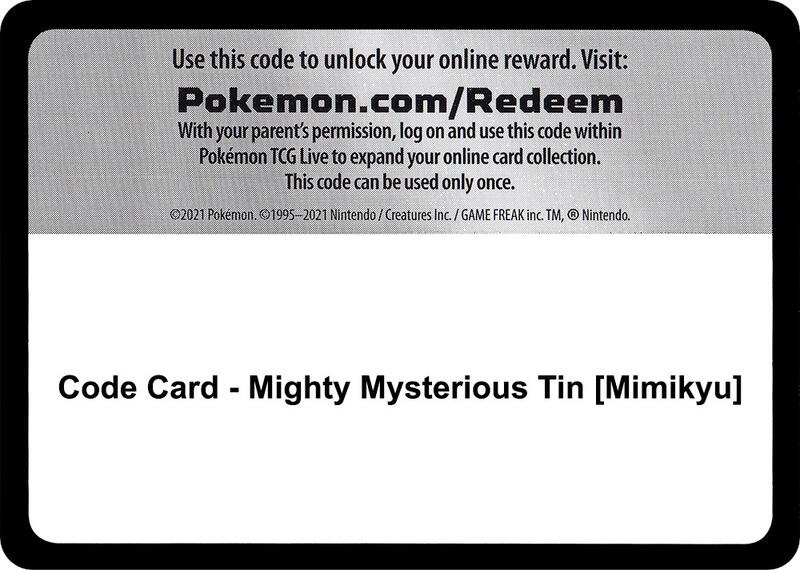 Code Card - Mighty Mysterious Tin [Mimikyu]  from Miscellaneous Cards & Products