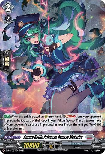 Aurora Battle Princess, Accuse Makarite (Holo Foil)