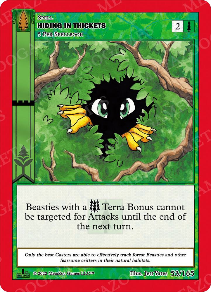 Hiding in Thickets