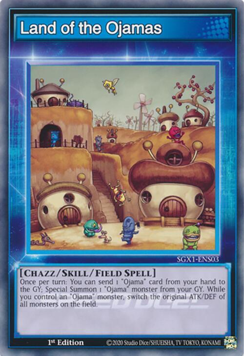 Land of the Ojamas