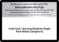 Code Card - Burning Shadows Single Pack Blister [Jangmo-o] from SM - Burning Shadows Pokemon card image