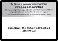 Code Card - TAG TEAM Tin [Pikachu & Zekrom GX] · SM - Team Up · #— · Normal