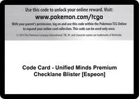 Code Card - Unified Minds Premium Checklane Blister [Espeon] · SM - Unified Minds · #— · Normal