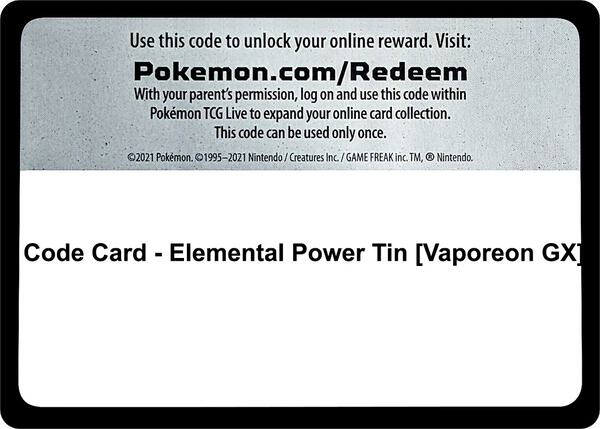 Code Card - Elemental Power Tin [Vaporeon GX]